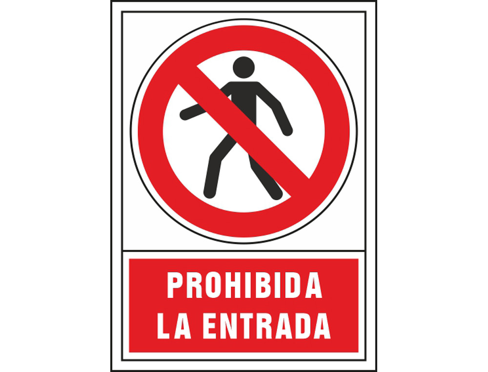 SYSSA - PICTOGRAMA SEÑAL DE PROHIBICION PROHIBIDA LA ENTRADA EN PVC 245X345 MM (Ref.3031)