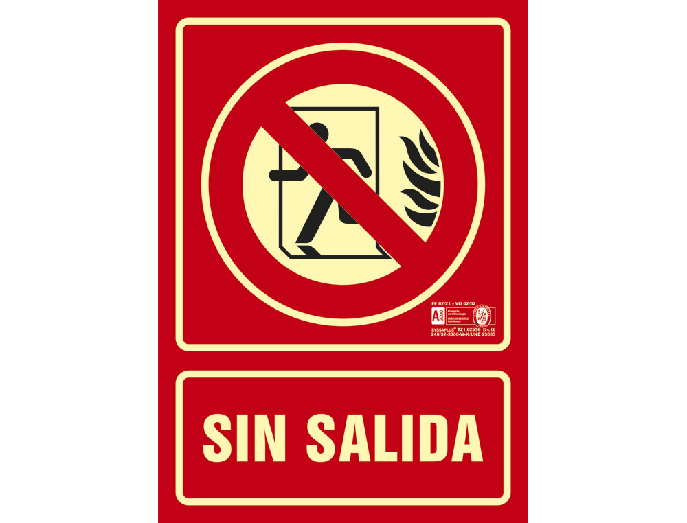 SYSSA - PICTOGRAMA SEÑAL DE NO HAY SALIDA EN PVC FOTOLUMINISCENTE 210X297 MM (Ref.5094F)