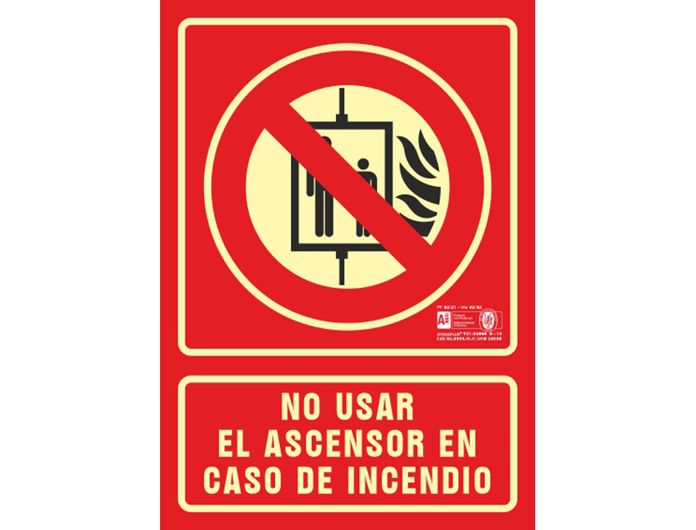 SYSSA - PICTOGRAMA SEÑAL DE NO UTILIZAR EN CASO DE EMERGENCIA EN PVC FOTOLUMINISCENTE 210X297 MM (Ref.5095F)
