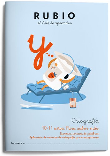 RUBIO - CUADERNO ORTOGRAFIA 6 PARA SABER MAS 10-11 AÑOS (Ref.ORT6)