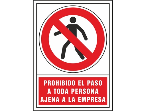 [2076027] SYSSA - PICTOGRAMA SEÑAL DE PROHIBICION PROHIBIDO EL PASO A TODA PERSONA AJENA A LA EMPRESA EN PVC 245X345 MM (Ref.3021)