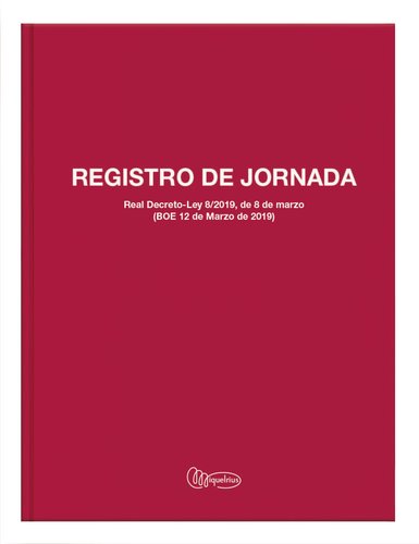 MIQUELRIUS - LIBRO REGISTRO JORNADA LABORAL Fº 40 h 70 gr (Ref.5090)