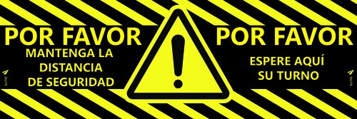 OLEF - VINILO ESPECIAL PARA SUELO 75x25 cm. "MANTENGA LA DISTANCIA DE SEGURIDAD Y ESPERE SU TURNO" (Ref.DU75)